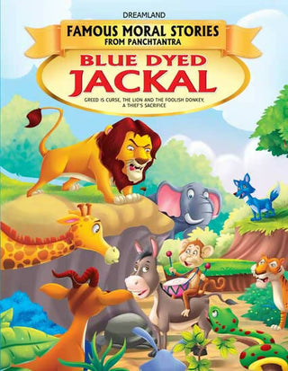 Dreamland Blue Dyed Jackal - Book 5 (Famous Moral Stories from Panchtantra) - Distacart
