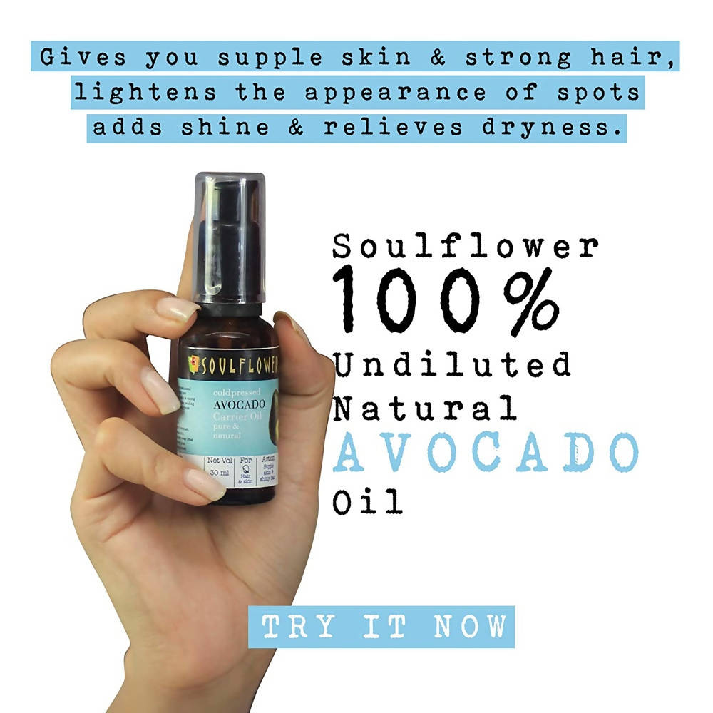 Soulflower Cold Pressed Avocado Carrier Oil Pure & Natural benefits