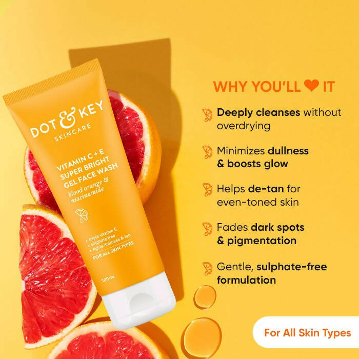 Dot & Key Vitamin C+E Super Bright Gel Face Wash - Distacart