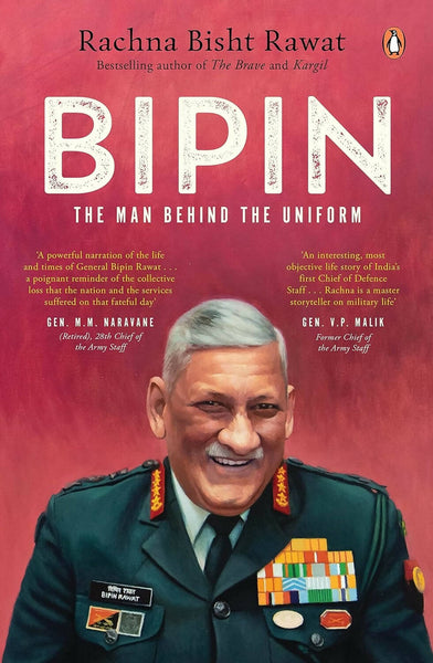 Bipin: The Man Behind the Uniform by Rachna Bisht Rawat - Distacart