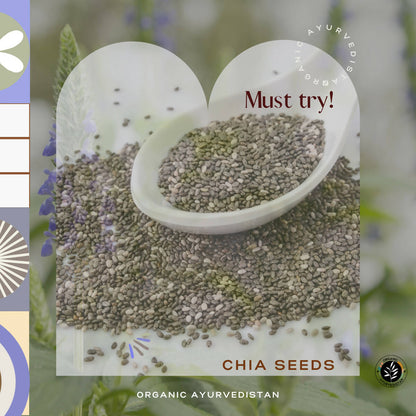 Organic Ayurvedistan Chia Seeds - Distacart