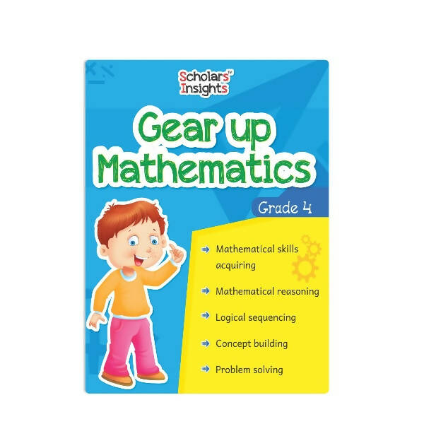 Scholars Insights Gear Up Maths Grade 4 - Distacart