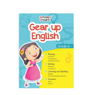 Scholars Insights Gear Up English Grade 6 - Distacart