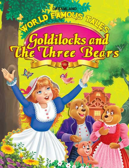 Dreamland World Famous Tales- Goldilocks & The Three Bears - Distacart