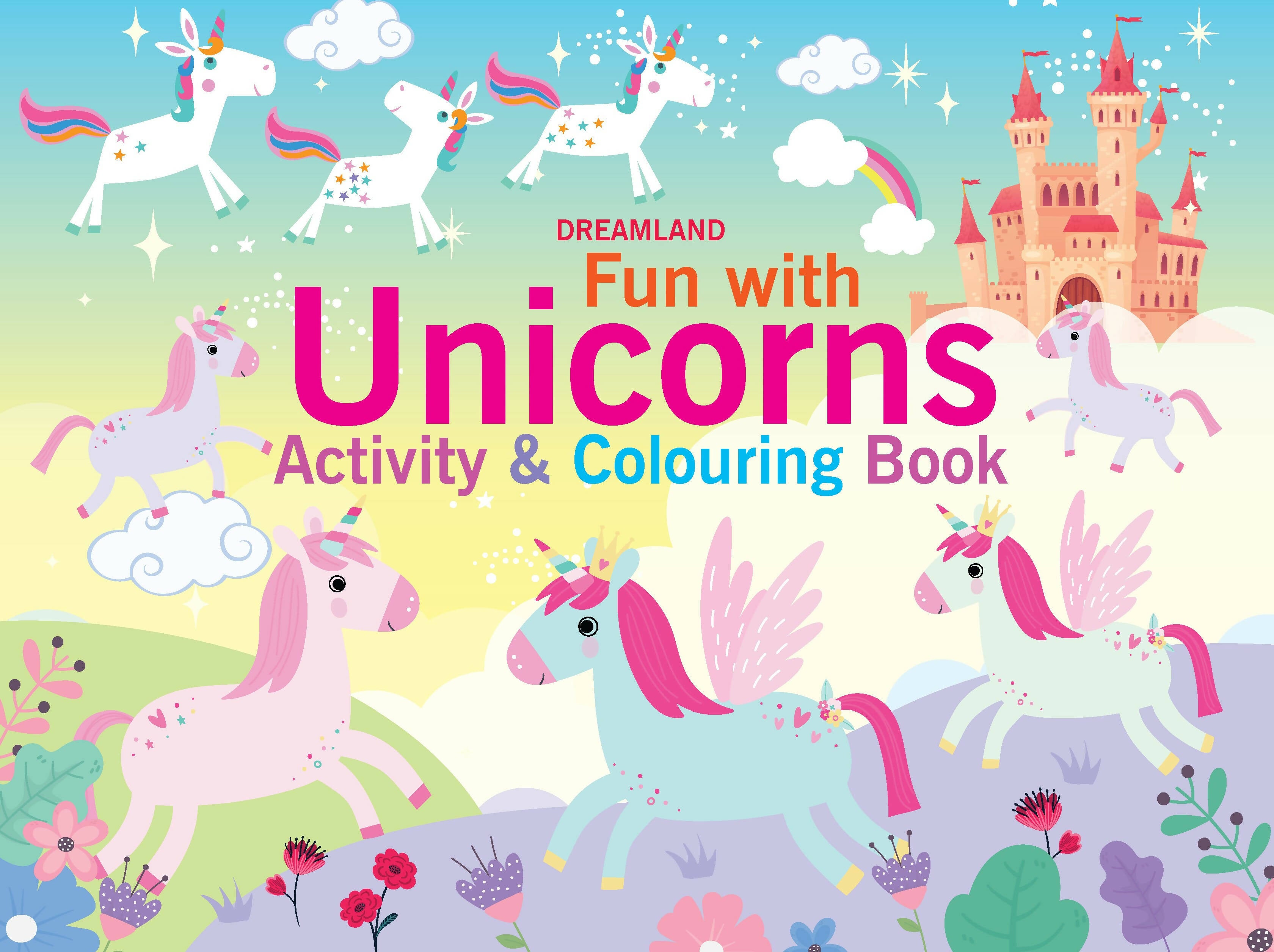 Dreamland Fun with Unicorns Activity & Colouring : Children Interactive & Activity Book - Distacart