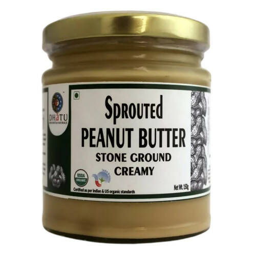 Dhatu Organics & Naturals Sprouted Peanut Butter - Distacart